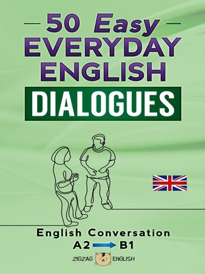 cover image of 50 Easy Everyday English Dialogues--A2/B1
